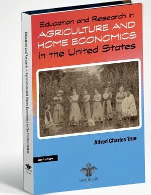 Education and Research in Agriculture and Home Economics in the United States